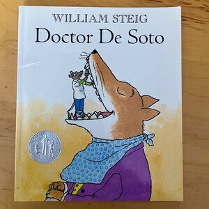 Doctor de Soto: (Newbery Honor Book; National Book Award Finalist) -- William St